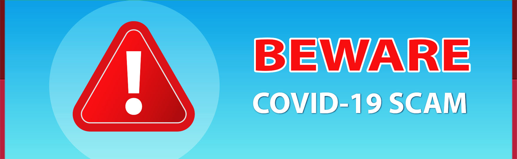 BEWARE: COVID-19 SCAM